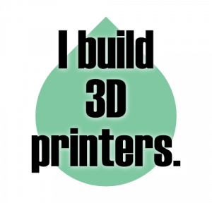 IBuild3DPrinters